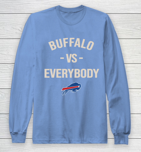 Buffalo Bills Vs Everybody Long Sleeve T-Shirt 8