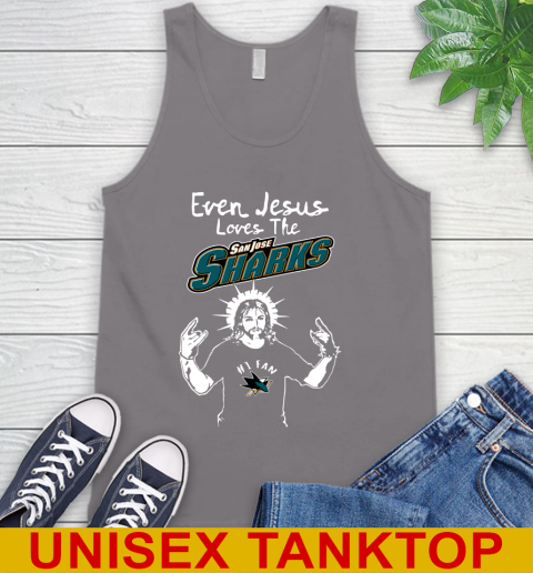 San Jose Sharks NHL Hockey Even Jesus Loves The Sharks Shirt Tank Top 6