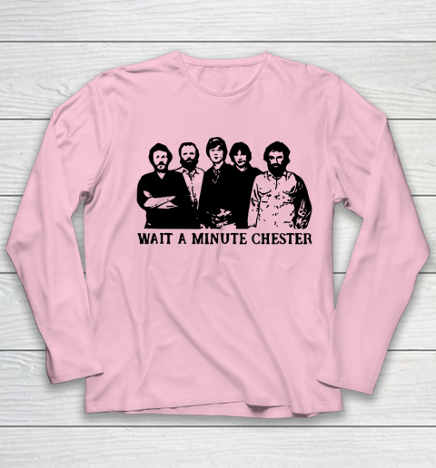 Wait A Minute Chester April Wine Youth Long Sleeve 6