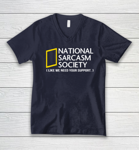 National sarcasm society V-Neck T-Shirt 2