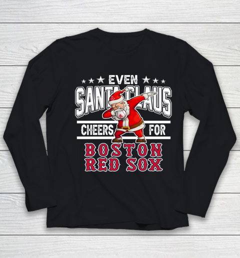 Boston Red Sox Even Santa Claus Cheers For Christmas MLB Youth Long Sleeve