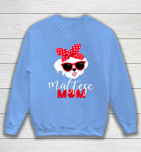 Dog Mom Shirt Dog Lovers T Shirt Maltese Mom Fur Mama Sweatshirt 8