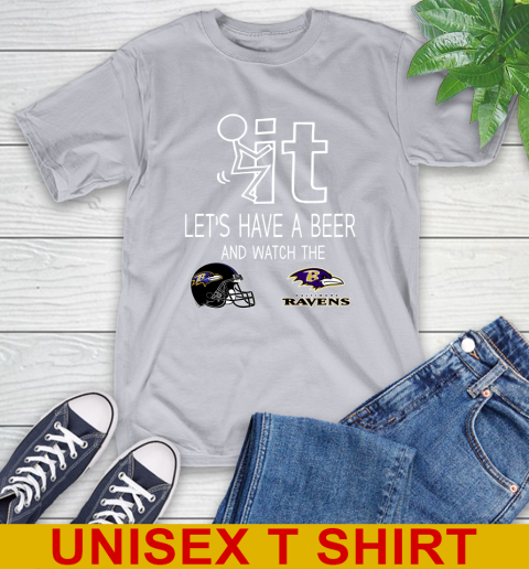 Baltimore Ravens Football NFL Let's Have A Beer And Watch Your Team Sports T-Shirt 5