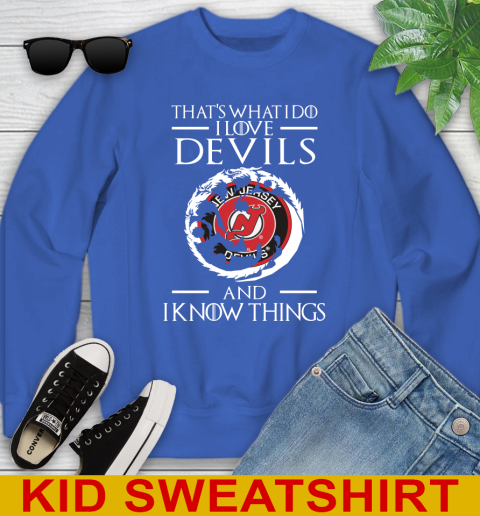 New Jersey Devils NHL Hockey That's What I Do I Love My Team And I Know Things Game Of Thrones 114