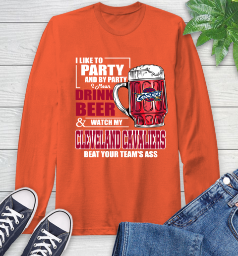 NBA Drink Beer and Watch My Cleveland Cavaliers Beat Your Team's Ass Basketball Long Sleeve T-Shirt 4