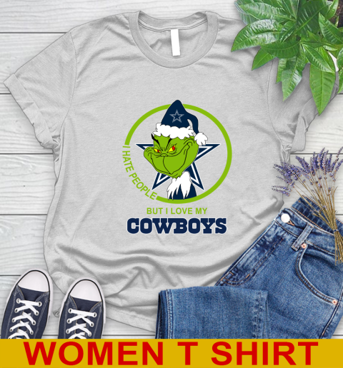 Dallas Cowboys NFL Christmas Grinch I Hate People But I Love My Favorite Football Team Women's T-Shirt