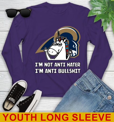 Los Angeles Rams NFL Football Unicorn I'm Not Anti Hater I'm Anti Bullshit Youth Long Sleeve 5