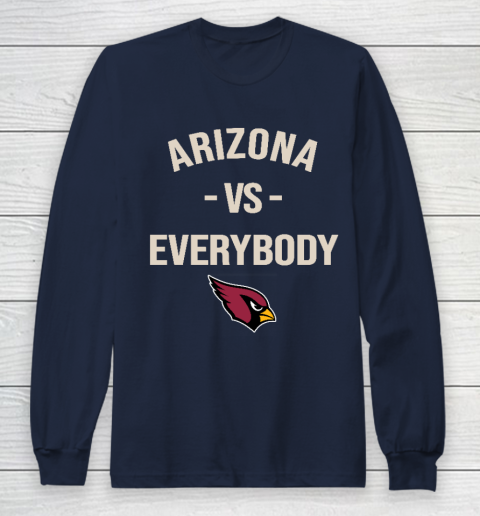 Arizona Cardinals Vs Everybody Long Sleeve T-Shirt 2