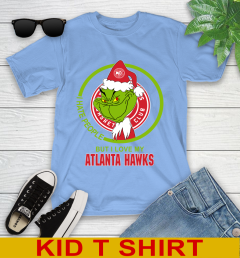 Atlanta Hawks NBA Christmas Grinch I Hate People But I Love My Favorite Basketball Team Youth T-Shirt 11