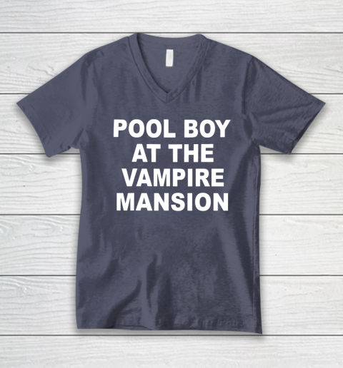 Pool Boy At The Vampire Mansion V-Neck T-Shirt 6