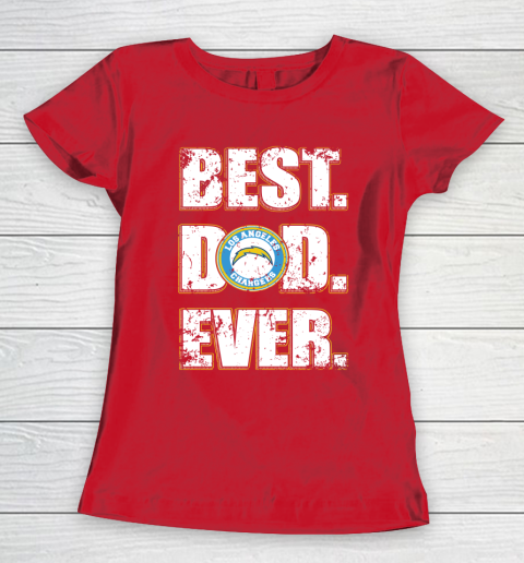 NFL Los Angeles Chargers Football Best Dad Ever Family Shirt Women's T-Shirt 9