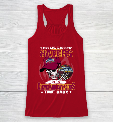 Listen Haters It is CAVALIERS Time Baby NBA Racerback Tank 4