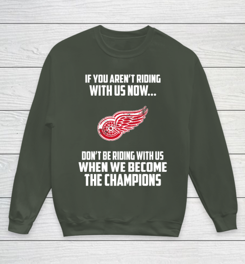 NHL Detroit Red Wings Hockey We Become The Champions Youth Sweatshirt 8