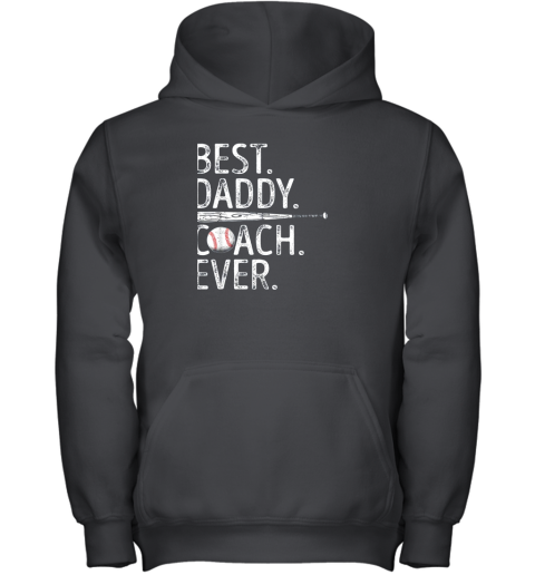 Mens Best Daddy Coach Ever T Shirt Baseball Fathers Day Gift Youth Hoodie