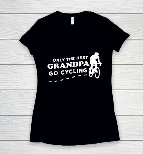 Grandpa Funny Gift Apparel  Mens Only the Best Grandpa Go Cycling Women's V-Neck T-Shirt