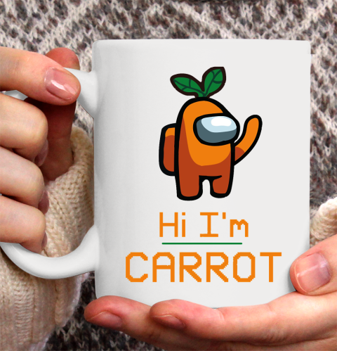 Among Us Shirt IM CARROT ORANGE AMONG A7 Ceramic Mug 11oz 2