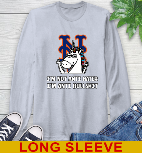 New York Mets MLB Baseball Unicorn I'm Not Anti Hater I'm Anti Bullshit Long Sleeve T-Shirt 6