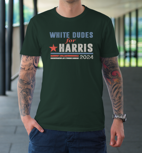 White Dudes For Kamala Harris T-Shirt 3