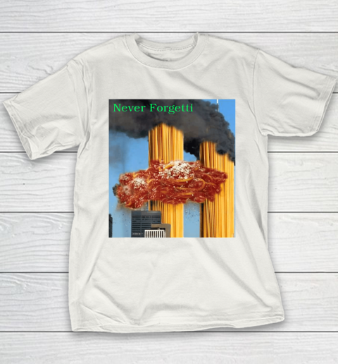 Never Forgetti 9  11 Youth T-Shirt