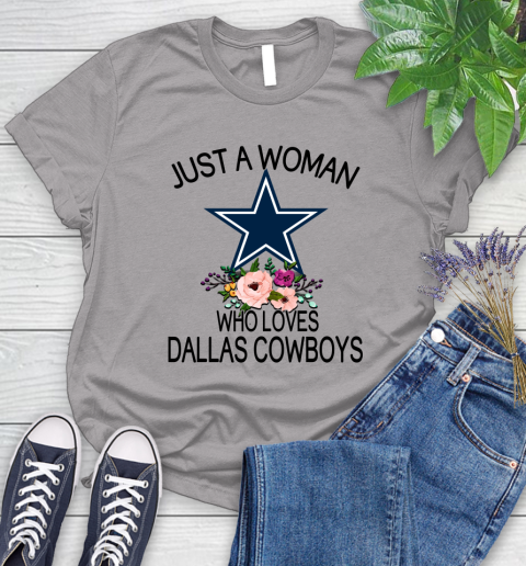 NFL Just A Woman Who Loves Dallas Cowboys Football Sports Women's T-Shirt 3