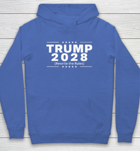 Trump 2028 Rewrite The Rules Hoodie 5