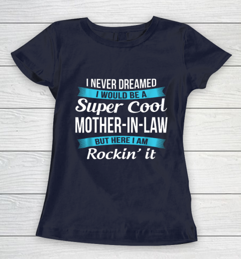 Funny Mother in Law TShirts Mother's Day Gift Women's T-Shirt 2