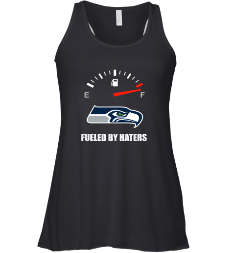 Fueled By Haters Maximum Fuel Seattle Seahawks Racerback Tank