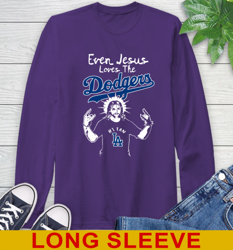 Los Angeles Dodgers MLB Baseball Even Jesus Loves The Dodgers Shirt Long Sleeve T-Shirt 5