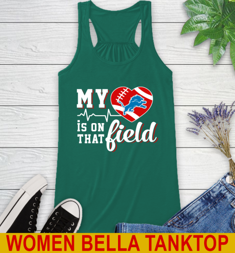 NFL My Heart Is On That Field Football Sports Detroit Lions Racerback Tank 5