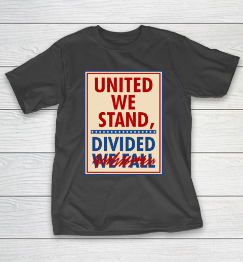 Stephen Colbert Shirt United We Stand Shirt