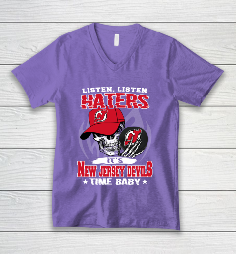 Listen Haters It is DEVILS Time Baby NHL V-Neck T-Shirt 8
