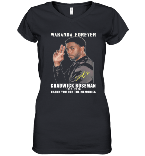 Wakanda Forever Rip Chadwick Boseman 1977 2020 Thank You For The Memories Signature Women's V-Neck T-Shirt