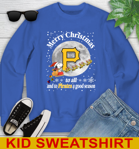 Pittsburgh Pirates Merry Christmas To All And To Pirates A Good Season MLB Baseball Sports Youth Sweatshirt 6