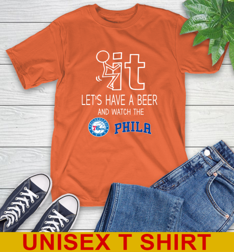 Philadelphia 76ers Basketball NBA Let's Have A Beer And Watch Your Team Sports T-Shirt 4