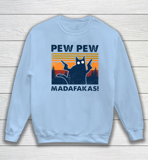 Cat Pew Pew Madafakas Vintage Sweatshirt 4