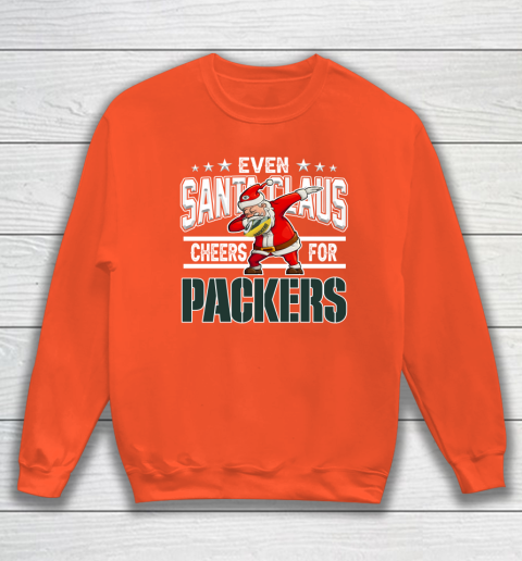 Green Bay Packers Even Santa Claus Cheers For Christmas NFL Sweatshirt 3