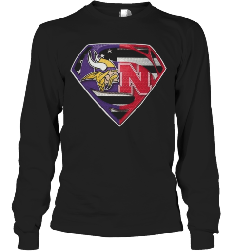 Superman New Minnesota Vikings And Nebraska Cornhuskers Long Sleeve T-Shirt