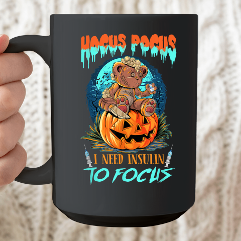 Funny Halloween Hocus Pocus Need Insulin Diabetes Awareness Ceramic Mug 15oz