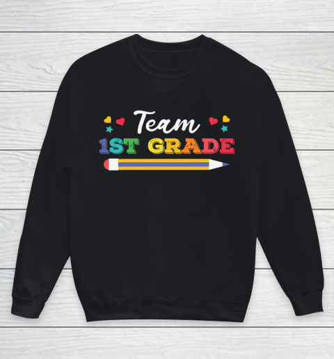 Back To School Shirt Team 1st grade 1 Youth Sweatshirt