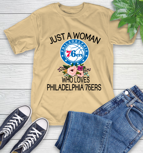 NBA Just A Woman Who Loves Philadelphia 76ers Basketball Sports T-Shirt 6