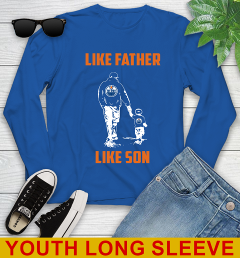 Edmonton Oilers NHL Hockey Like Father Like Son Sports Youth Long Sleeve 10