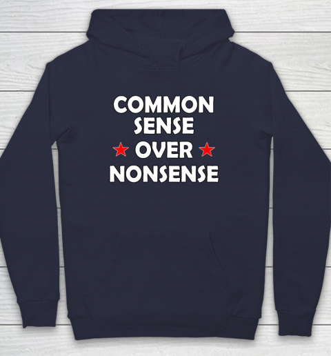 Common Sense Over Nonsense Hoodie 2