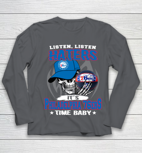 Listen Haters It is 76ers Time Baby NBA Youth Long Sleeve 6