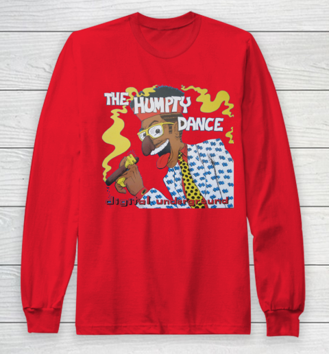 Humpty Hump The Humpty Dance Digital Underground Long Sleeve T-Shirt 7