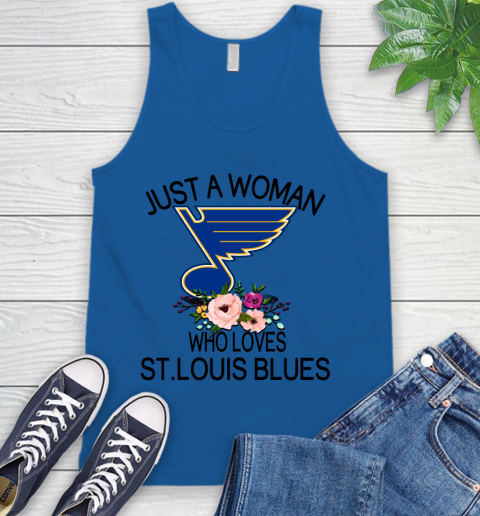 NHL Just A Woman Who Loves St.Louis Blues Hockey Sports Tank Top 3