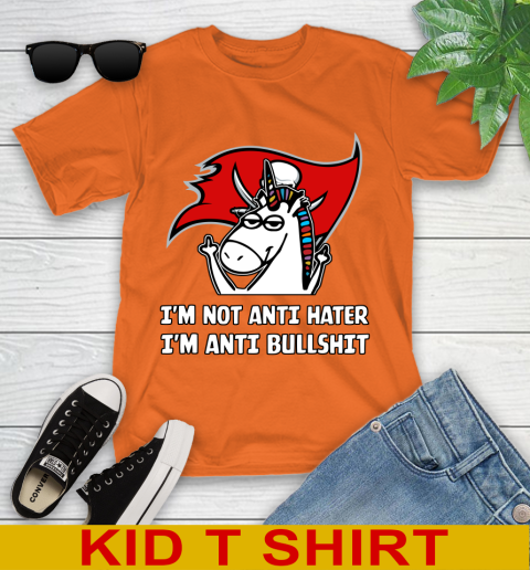 Tampa Bay Buccaneers NFL Football Unicorn I'm Not Anti Hater I'm Anti Bullshit Youth T-Shirt 7