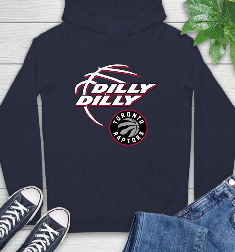 NBA Toronto Raptors Dilly Dilly Basketball Sports Hoodie 4
