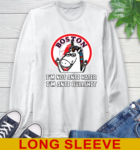 Boston Red Sox MLB Baseball Unicorn I'm Not Anti Hater I'm Anti Bullshit Long Sleeve T-Shirt