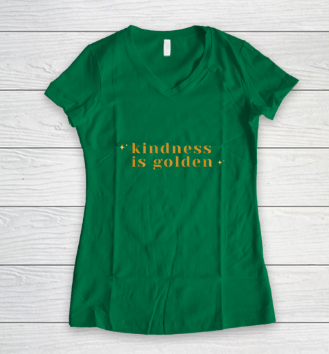 Kindness is Golden Women's V-Neck T-Shirt 5