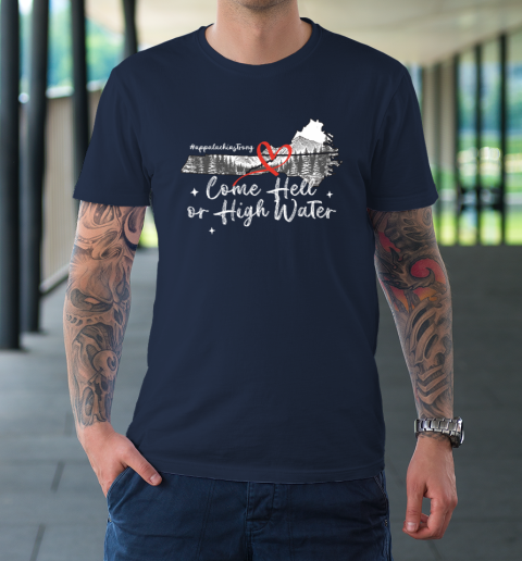 Appalachia Strong Come Hell Or High Water Mountain NC VN TN T-Shirt 2